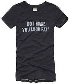 Do I make you look fat?