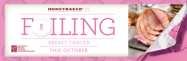 HoneyBakedisFoilingBreastCancerthisOctober